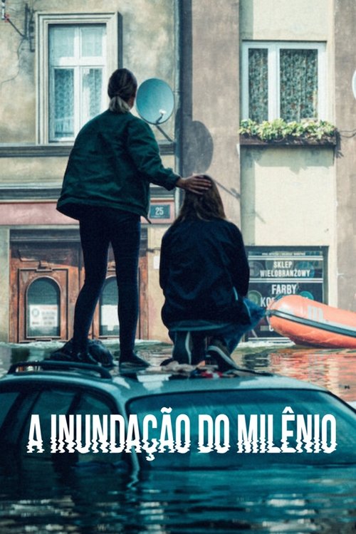 Pôster de A Inundação do Milênio (2022)